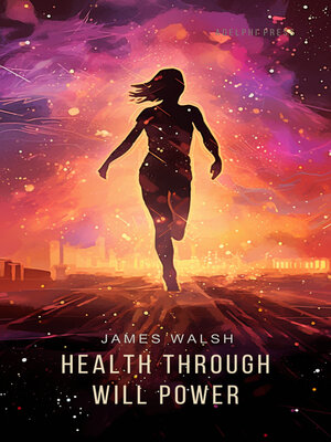 cover image of Health Through Will Power